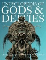 Encyclopedia of Gods & Deities - Central & South American Mythology