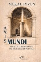 Meral Ivven, Marie Monteverde - Axis Mundi, Häftad