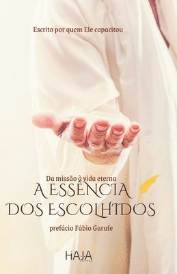 Aline de Bona, Diego Alves, Karen Krieger - Essência dos Escolhidos, Häftad