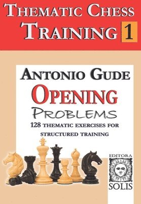 Antonio Gude - Thematic Chess Training, Häftad