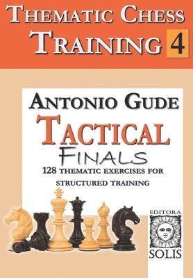 Antonio Gude - Thematic Chess Training, Häftad