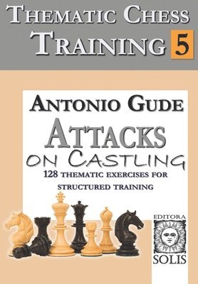Antonio Gude - Thematic Chess Training, Häftad