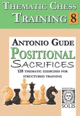 Antonio Gude - Thematic Chess Training, Häftad