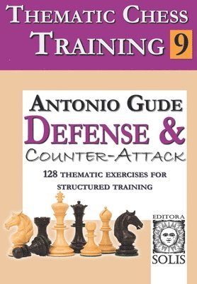 Antonio Gude - Thematic Chess Training, Häftad