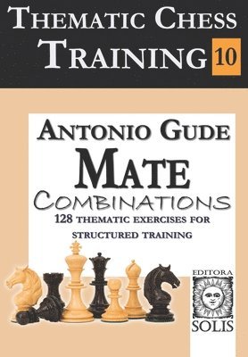 Antonio Gude - Thematic Chess Training, Häftad