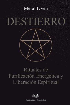 Meral Ivven - Destierro, Häftad