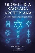 Geometria Sagrada Arcturiana