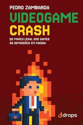 Pedro Zambarda, Horacio Corral - Videogame crash, Häftad. Tillgänglighet: Lägg i varukorg