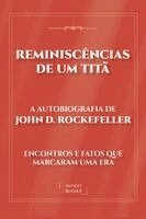 John D Rockefeller, Robson Sobieski - Reminiscências de um Titã, Häftad. Tillgänglighet: Lägg i varukorg