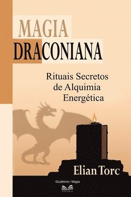 Elian Torc - Magia Draconiana, Häftad