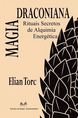 Elian Torc - Magia Draconiana, Häftad