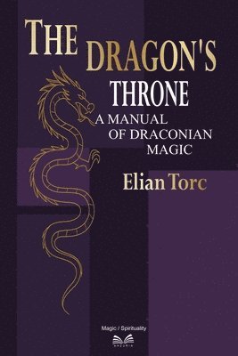 Elian Torc, Ítalo Farias - Dragon's Throne, Häftad