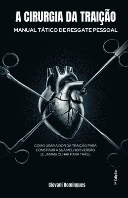 Giovani Domingues - A Cirurgia da Traição, Häftad