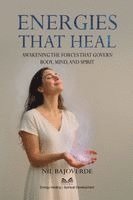 Nil Bajoverde, Maya Northale - Energies That Heal, Häftad