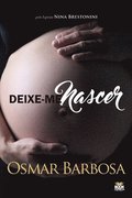 Deixe-Me Nascer
