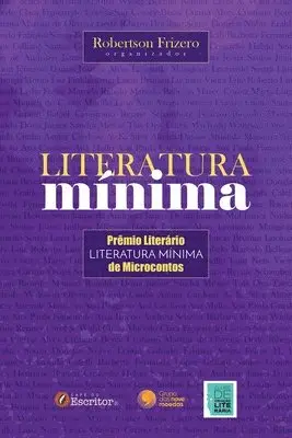 Robertson Frizero - Literatura Mínima - Prêmio Literário de Microcontos, Häftad. Tillgänglighet: Lägg i varukorg