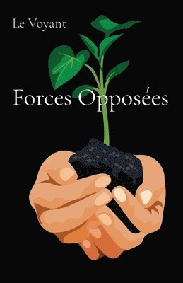 Aldivan Torres - Forces Opposées, Häftad