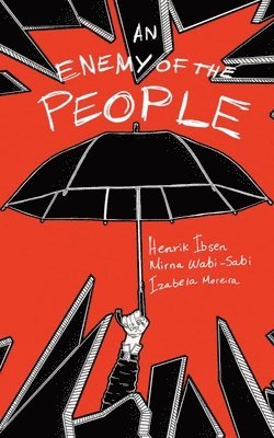 Henrik Ibsen - Enemy of the People, Häftad