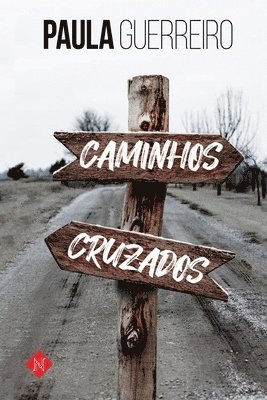 Paula Guerreiro - Caminhos cruzados, Häftad
