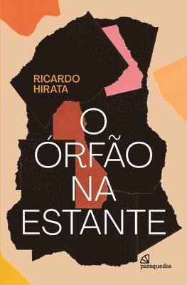 Ricardo (Autor) Hirata - O órfão na estante, Häftad
