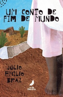 Júlio Emílio Braz - Um conto de fim de mundo, Häftad