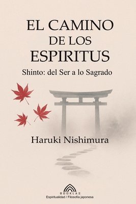 Haruki Nishimura - Camino de los Espíritus, Häftad
