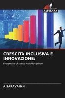 A Saravanan - Crescita Inclusiva E Innovazione, Häftad