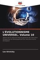 Lev Krivickiy - L'ÉVOLUTIONNISME UNIVERSEL. Volume 10, Häftad