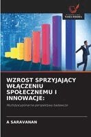 A Saravanan - Wzrost SprzyjajĄcy WlĄczeniu Spolecznemu I Innowacje, Häftad
