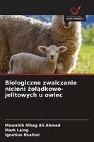 Biologiczne zwalczanie nicieni żolądkowo-jelitowych u owiec