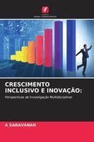 A Saravanan - Crescimento Inclusivo E Inovação, Häftad