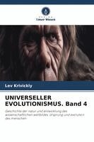 Lev Krivickiy - UNIVERSELLER EVOLUTIONISMUS. Band 4, Häftad