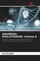 Lev Krivickiy - UNIVERSAL EVOLUTIONISM. Volume 8, Häftad