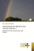 Joanna J Seibert - Interpreting the World to the Church Volume 1, Häftad