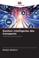 Dimitar Dimitrov - Gestion intelligente des transports, Häftad. Tillgänglighet: Lägg i varukorg