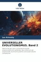 Lev Krivickiy - UNIVERSELLER EVOLUTIONISMUS. Band 2, Häftad. Tillgänglighet: Lägg i varukorg