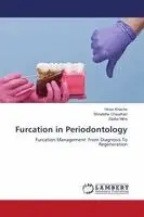 Hinan Khache, Shraddha Chaudhari, Dipika Mitra - Furcation in Periodontology, Häftad. Tillgänglighet: Lägg i varukorg