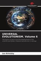 Lev Krivickiy - UNIVERSAL EVOLUTIONISM. Volume 6, Häftad. Tillgänglighet: Lägg i varukorg