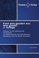 Fritz Gschnait - Kann man glauben was man glaubt? 2. Auflage, Häftad