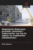 Elvin Gomani - Negocjacje dotyczące gruntów, eksmisje i wyburzenia, Häftad. Tillgänglighet: Lägg i varukorg