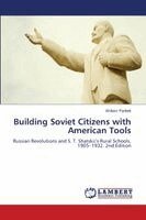 William Partlett - Building Soviet Citizens with American Tools, Häftad