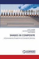 Kajal Sharma, Muktishree Mahendra, Anjali Mishra - Shades in Composite, Häftad