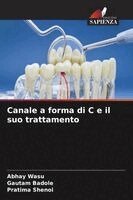 Abhay Wasu, Gautam Badole, Pratima Shenoi - Canale a forma di C e il suo trattamento, Häftad. Tillgänglighet: Lägg i varukorg