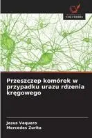 Jesús Vaquero, Mercedes Zurita - Przeszczep komórek w przypadku urazu rdzenia kręgowego, Häftad. Tillgänglighet: Lägg i varukorg
