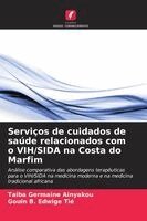 Serviços de cuidados de saúde relacionados com o VIH/SIDA na Costa do Marfim