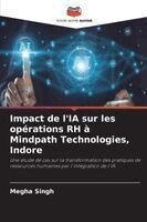 Megha Singh - Impact de l'IA sur les opérations RH à Mindpath Technologies, Indore, Häftad