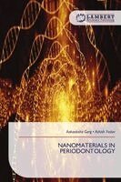 Aakanksha Garg, Ashish Yadav - Nanomaterials in Periodontology, Häftad