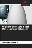 Yapo François Ahoti - Wisdom and Sustainable Development, Häftad