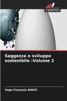 Yapo François Ahoti - Saggezza e sviluppo sostenibile, Häftad