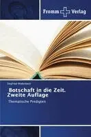 Siegfried Modenbach - Botschaft in die Zeit. Zweite Auflage, Häftad. Tillgänglighet: Lägg i varukorg